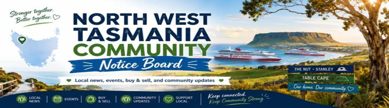 North West Tasmania Community Noticeboard